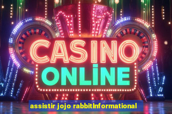 assistir jojo rabbitInformational